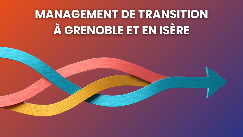 Cabinet de management de transition à Grenoble et en Isère